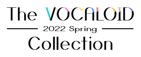 ネット最大のボカロイベント
【The VOCALOID Collection ～2022 Spring～】詳細発表
4月22日～25日、「ニコニコ超会議2022」と同時開催
～ボカロ楽曲ランキング、REMIX企画、ボカロ文化応援PROJECTなど～